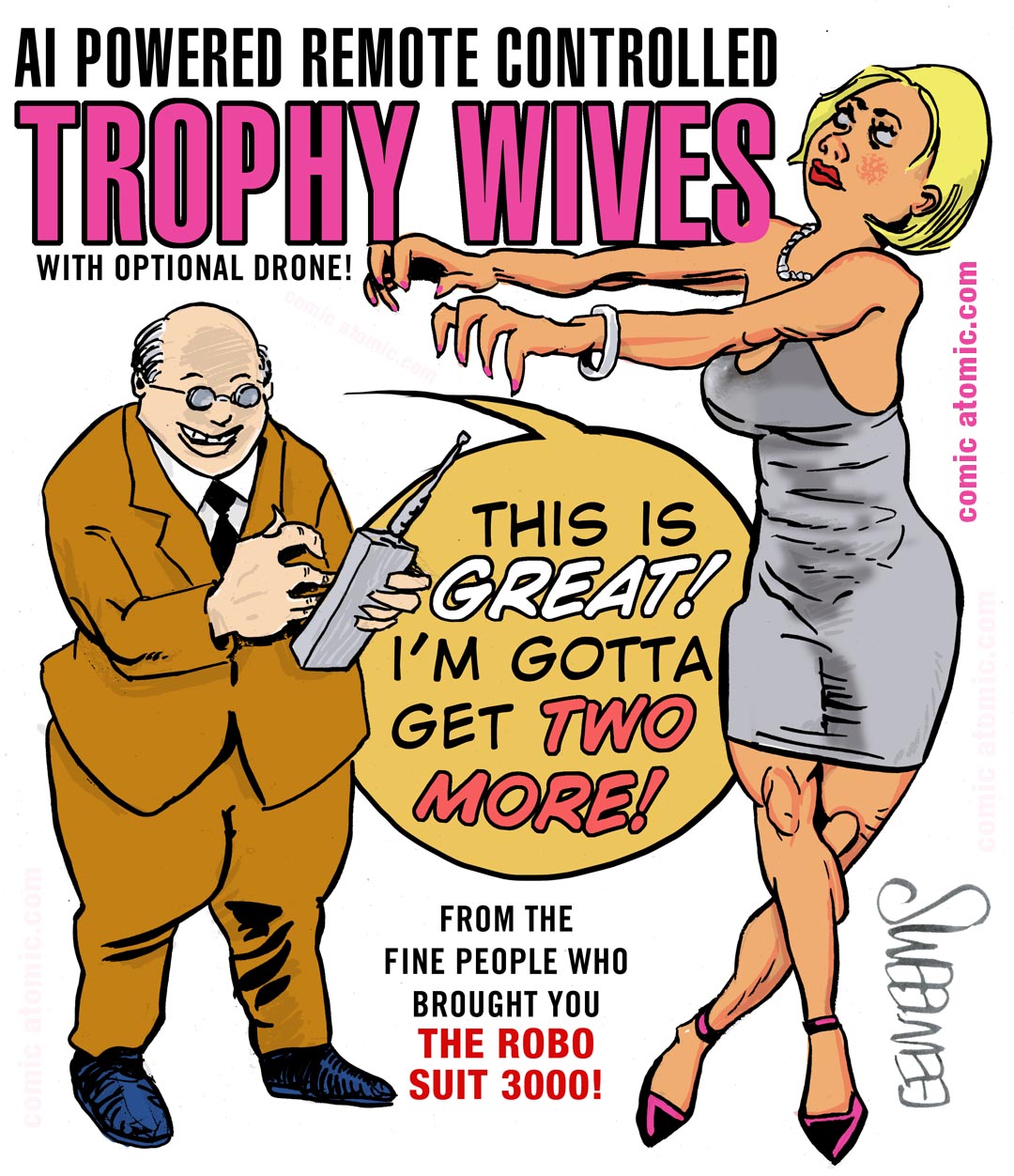 AI Remote Controlled Trophy Wive from the fine folks who brought you Robo Suit 3000